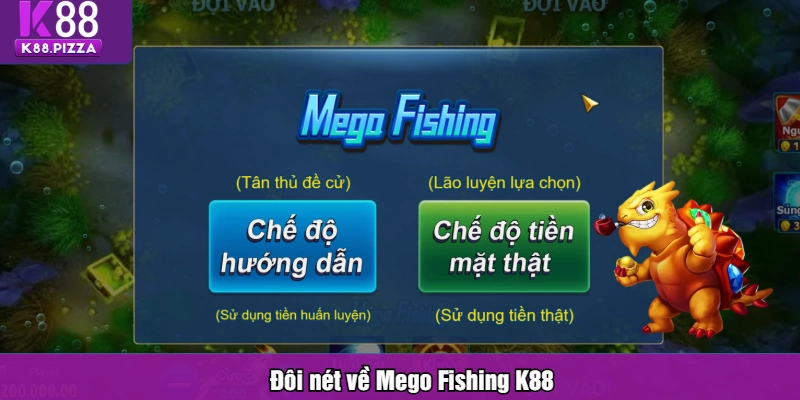 Đôi nét về Mego Fishing K88