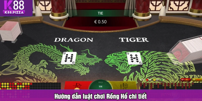 Hướng dẫn luật chơi Rồng Hổ chi tiết