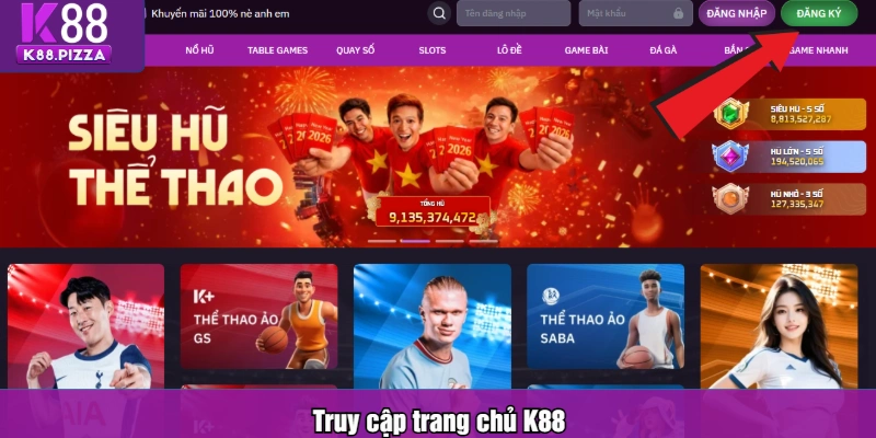 Truy cập trang chủ K88 chọn đăng ký