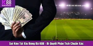 Soi kèo tài xỉu bóng đá